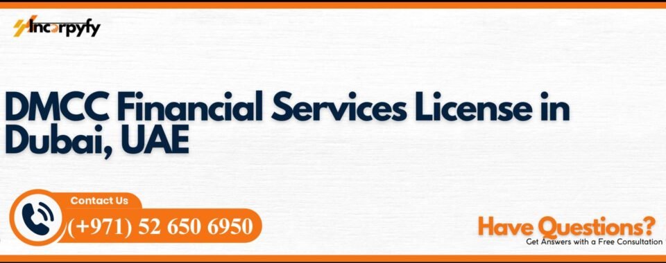 DMCC Financial Services License in Dubai, UAE