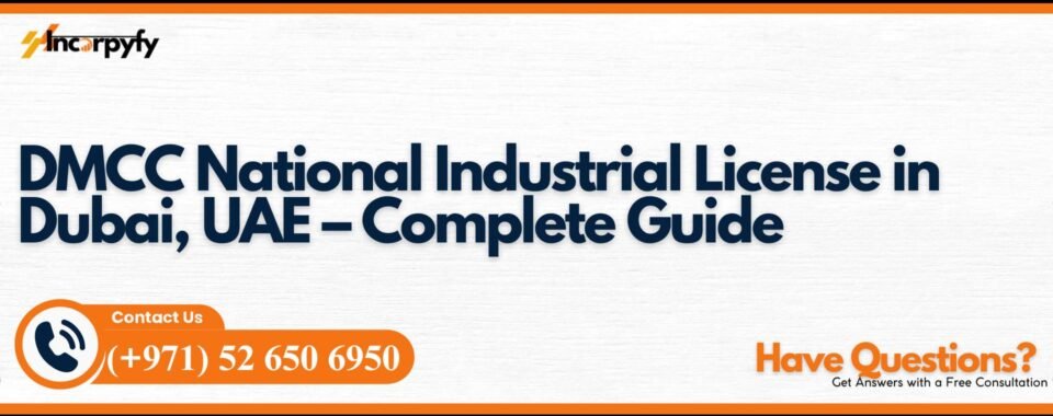 DMCC National Industrial License in Dubai, UAE – Complete Guide