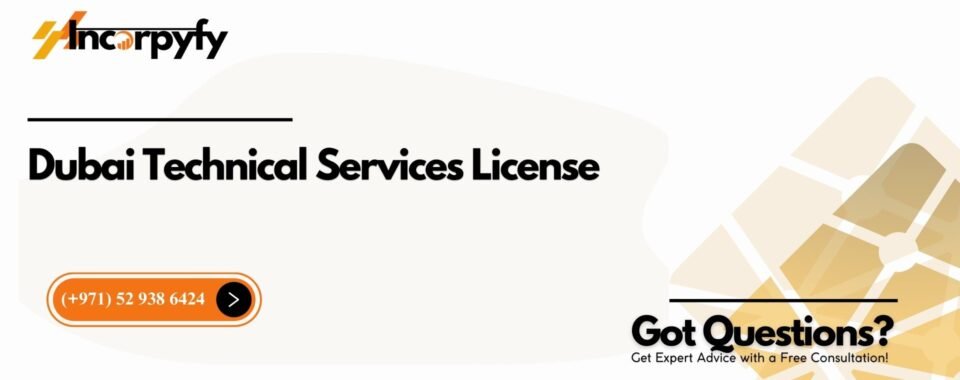 Dubai Technical Services License