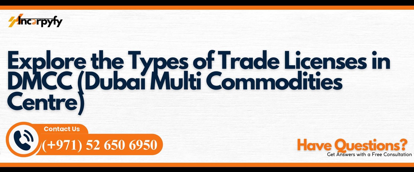Explore the Types of Trade Licenses in DMCC (Dubai Multi Commodities Centre)