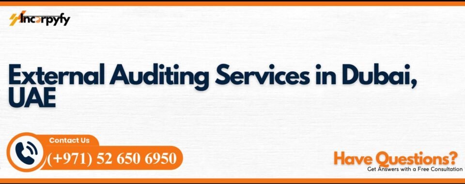 External Auditing Services in Dubai, UAE