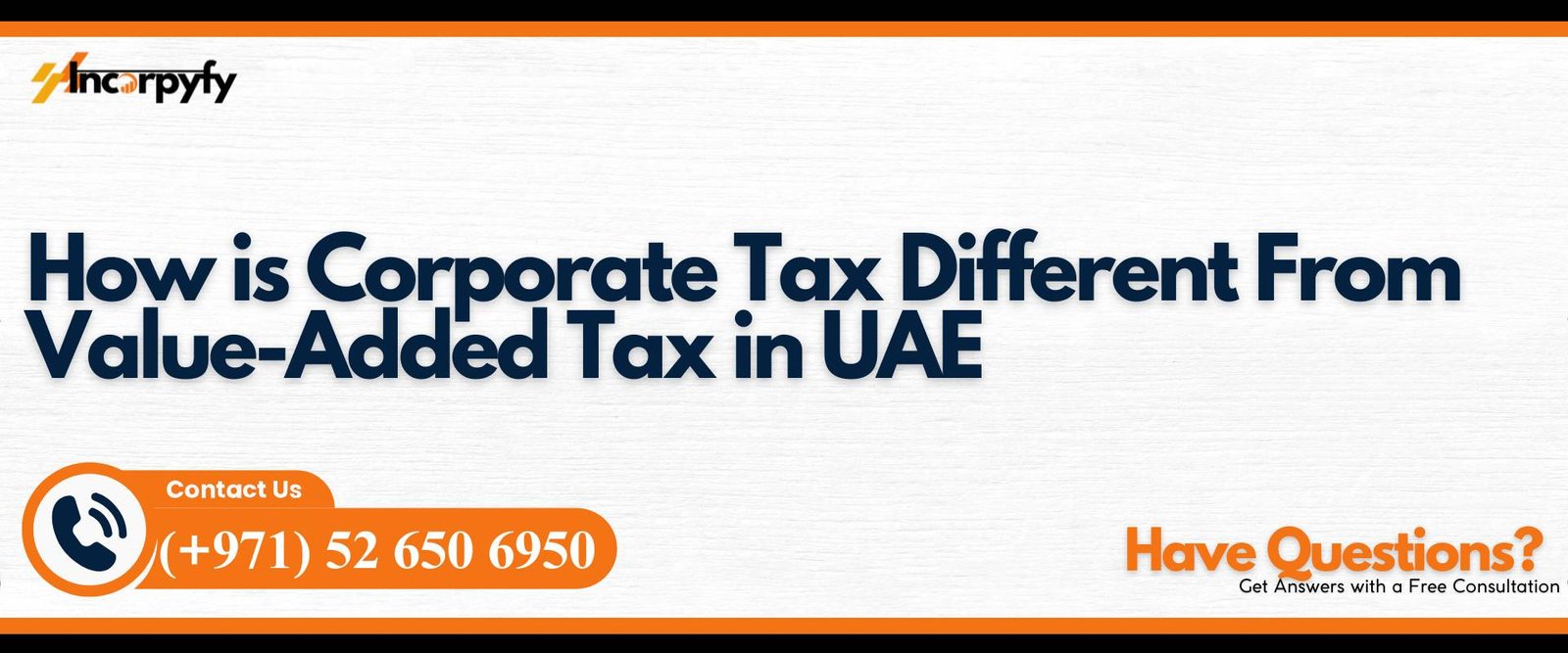 How is Corporate Tax Different From Value-Added Tax in UAE
