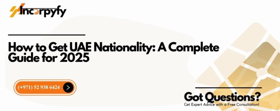 How to Get UAE Nationality