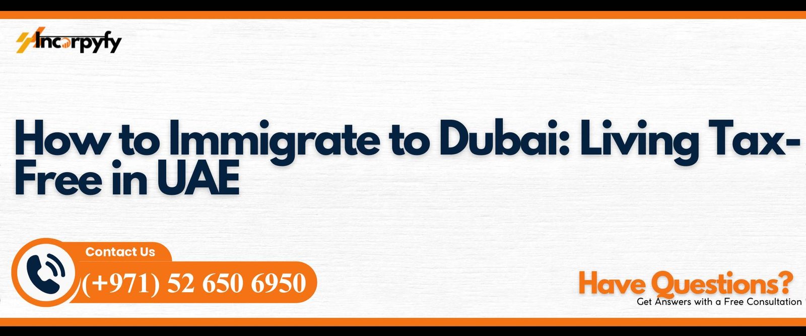 How to Immigrate to Dubai: Living Tax-Free in UAE