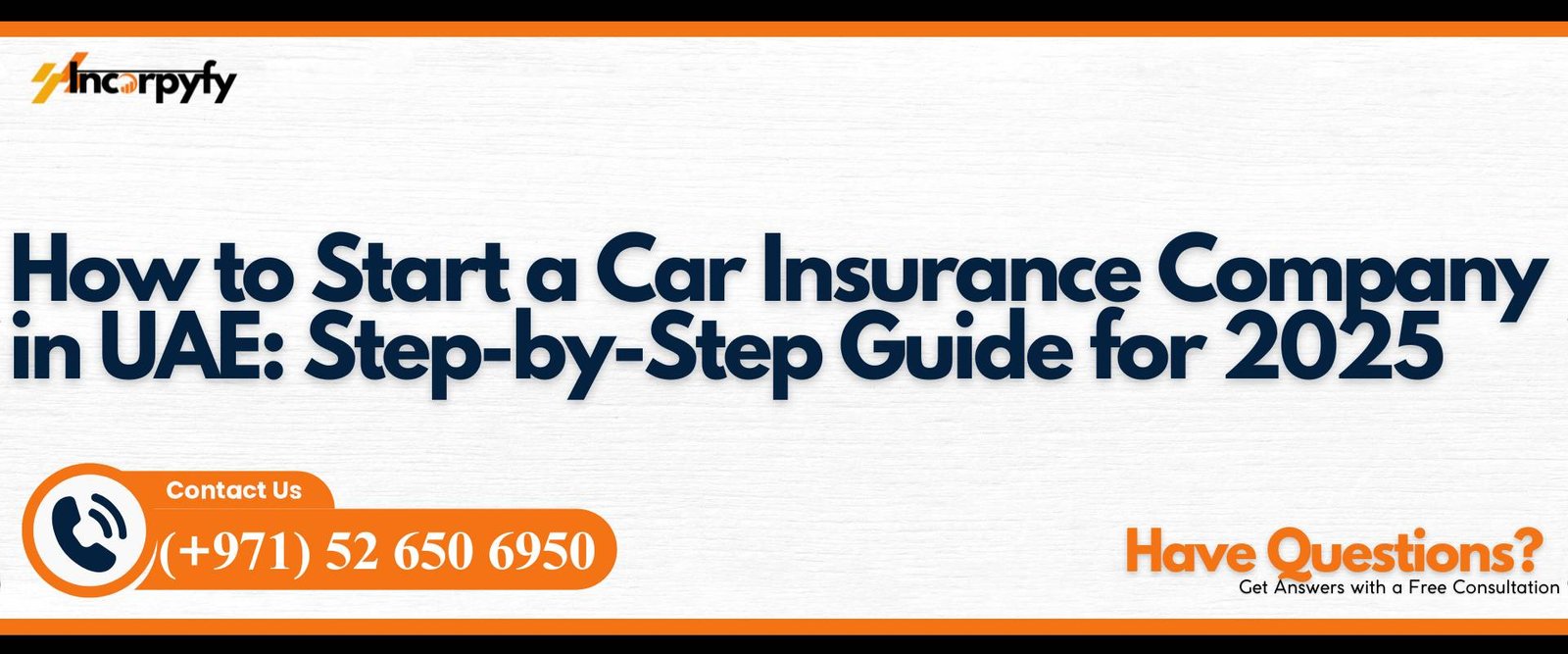 How to Start a Car Insurance Company in UAE: Step-by-Step Guide for 2025