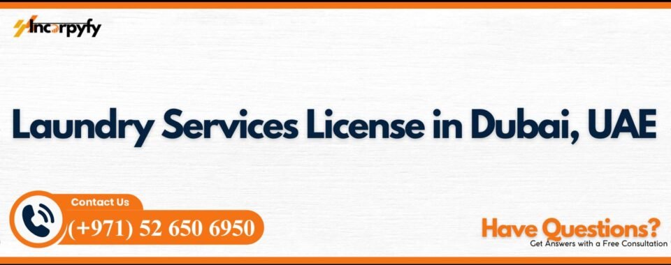 Laundry Services License in Dubai, UAE