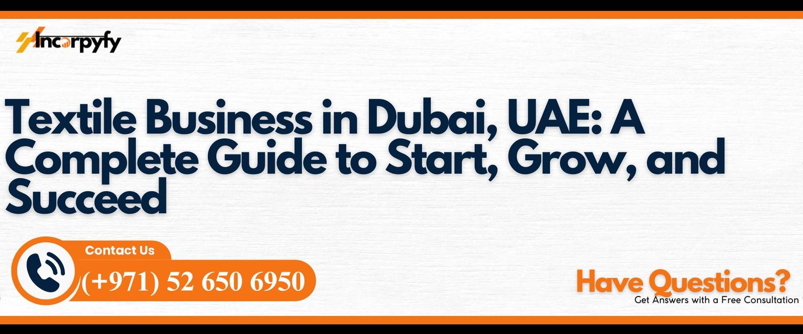 Textile Business in Dubai, UAE: A Complete Guide to Start, Grow, and Succeed