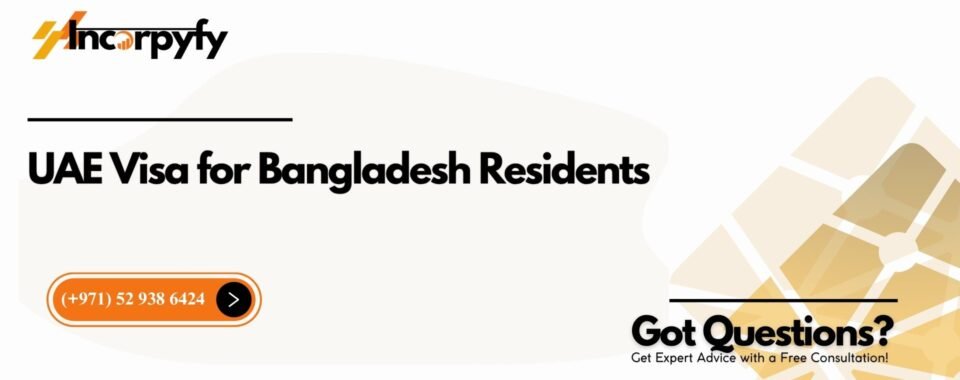 UAE Visa for Bangladesh Residents