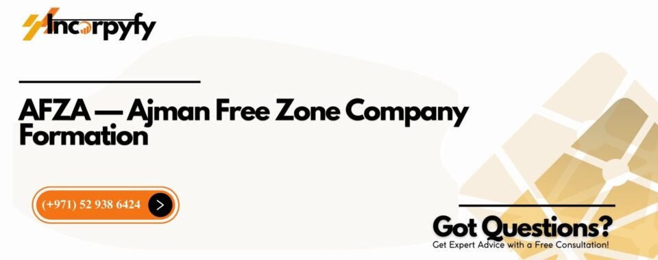AFZA — Ajman Free Zone Company Formation