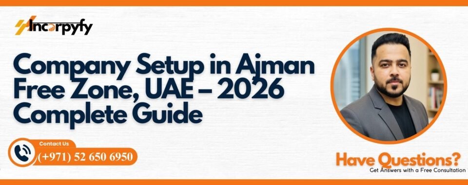 Company Setup in Ajman Free Zone