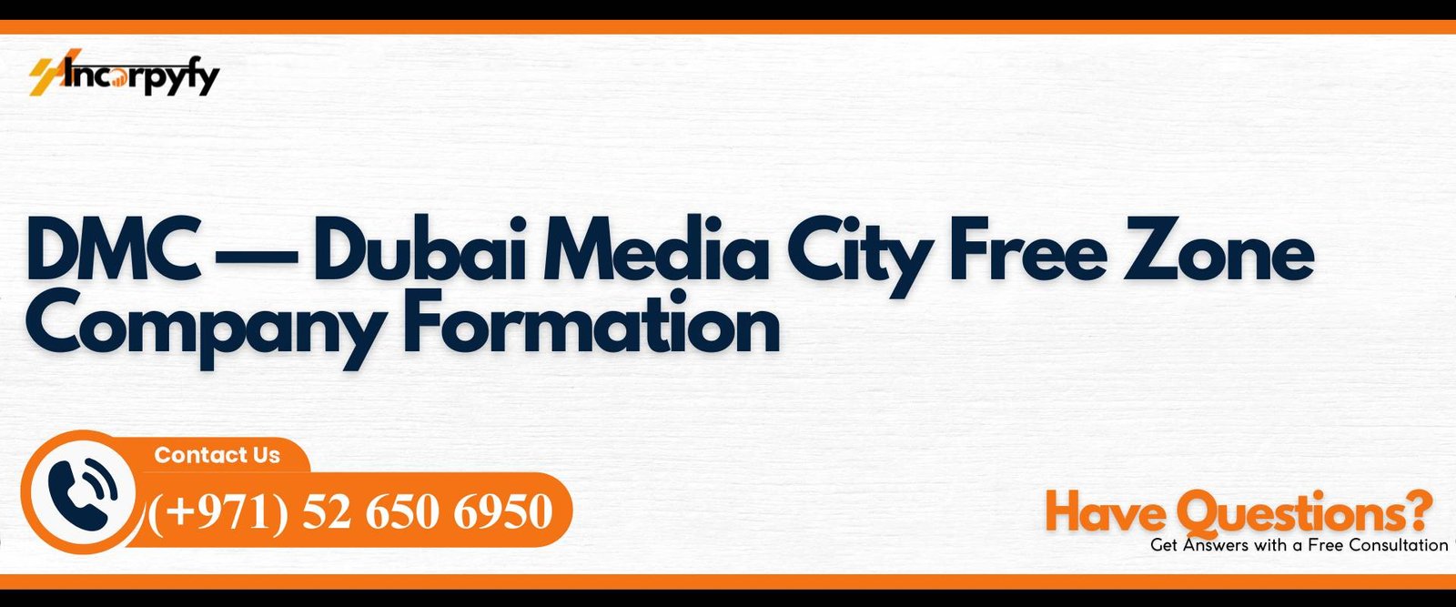 DMC — Dubai Media City Free Zone Company Formation