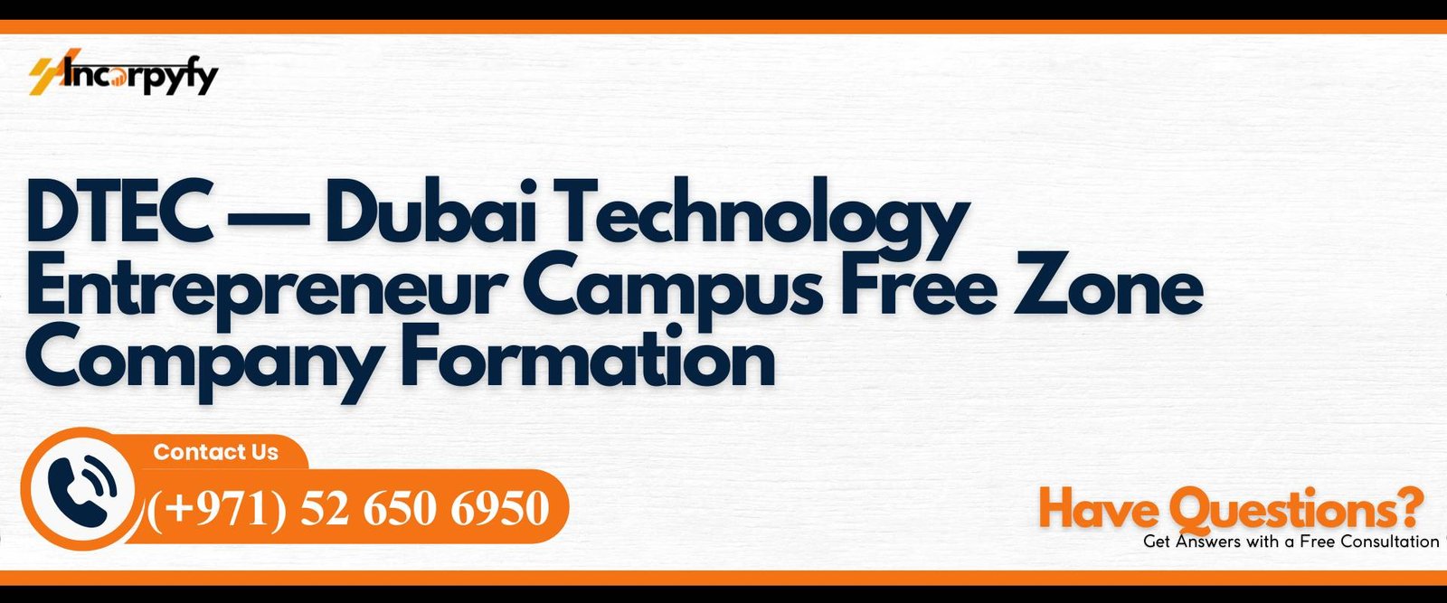 DTEC — Dubai Technology Entrepreneur Campus Free Zone Company Formation