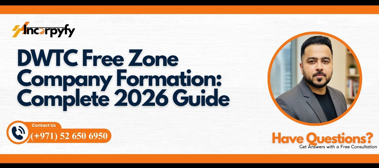 DWTC Free Zone Company Formation: Complete 2026 Guide