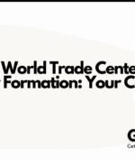 DWTC — Dubai World Trade Center Free Zone Company Formation: Your Complete 2025 Guide
