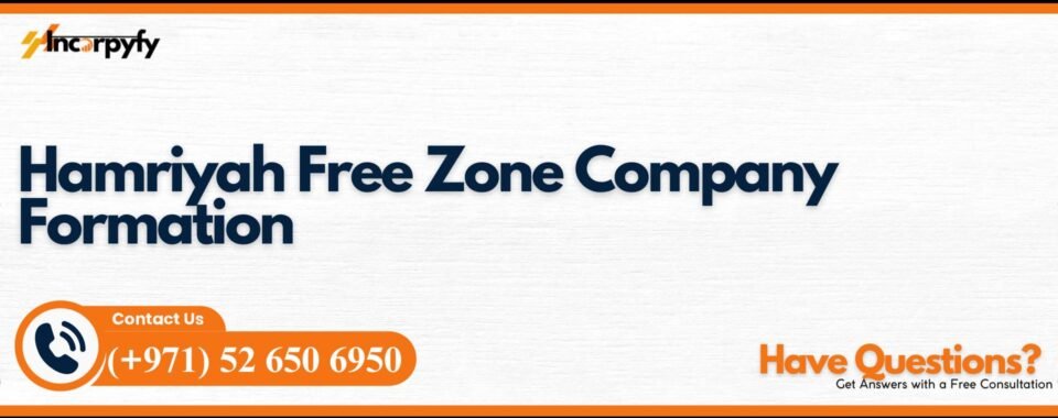 Hamriyah Free Zone Company Formation