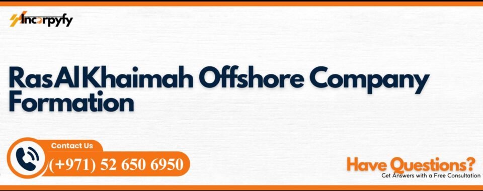 Ras Al Khaimah Offshore Company Formation
