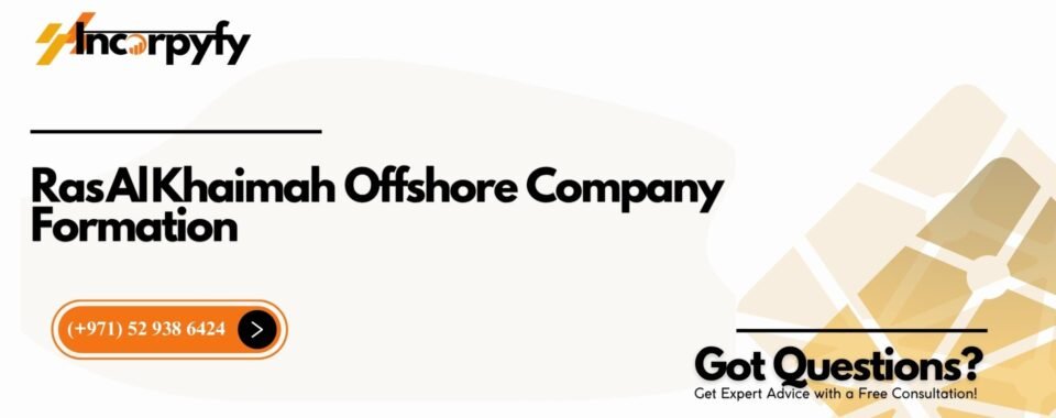 Ras Al Khaimah Offshore Company Formation