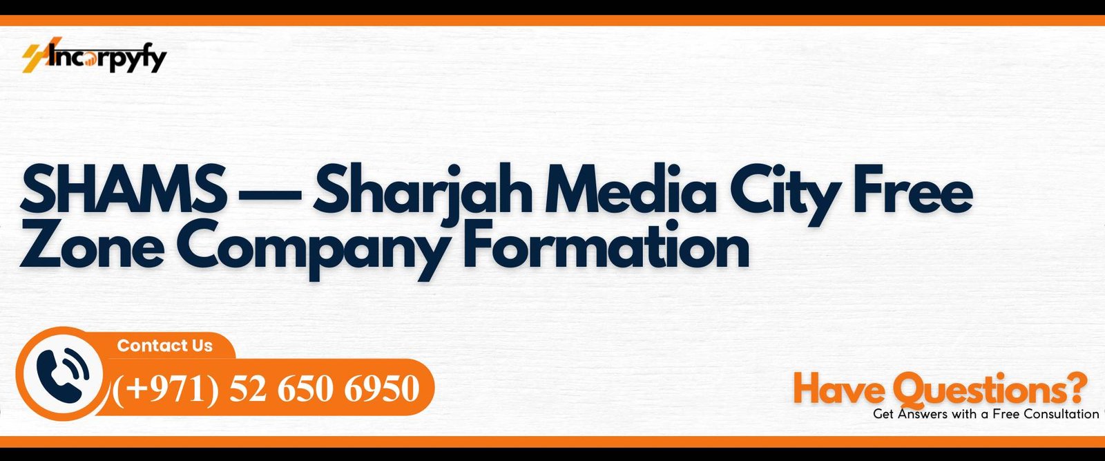 SHAMS — Sharjah Media City Free Zone Company Formation