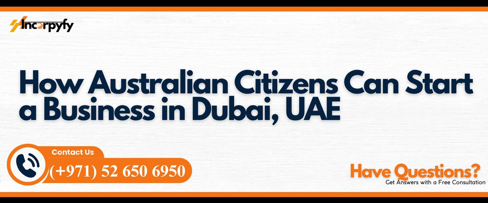 How Australian Citizens Can Start a Business in Dubai, UAE