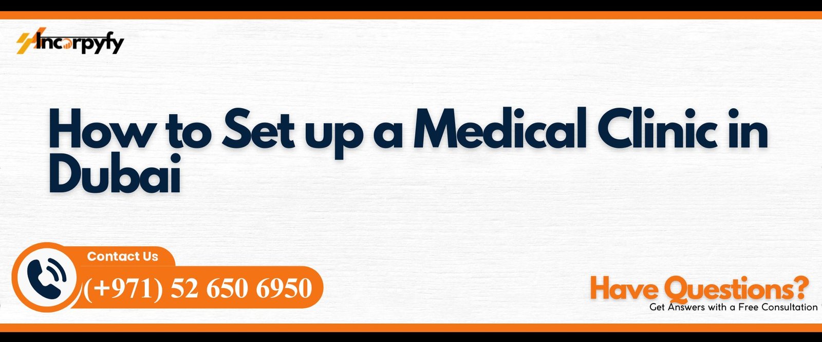 How to Set up a Medical Clinic in Dubai