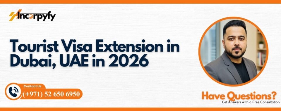 Tourist Visa Extension in Dubai, UAE in 2026