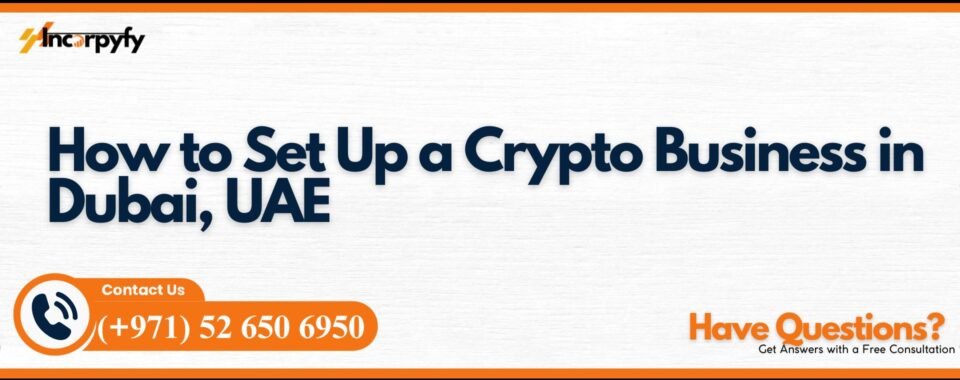 Crypto Business in Dubai, UAE