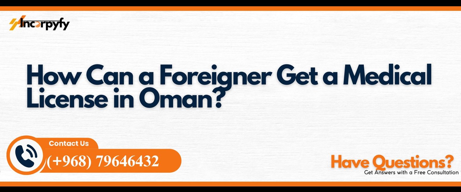 How Can a Foreigner Get a Medical License in Oman