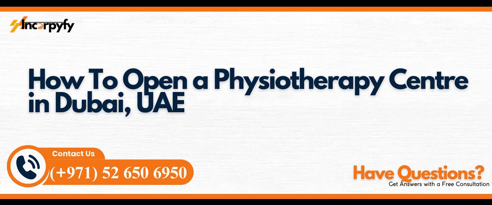 How To Open a Physiotherapy Centre in Dubai, UAE