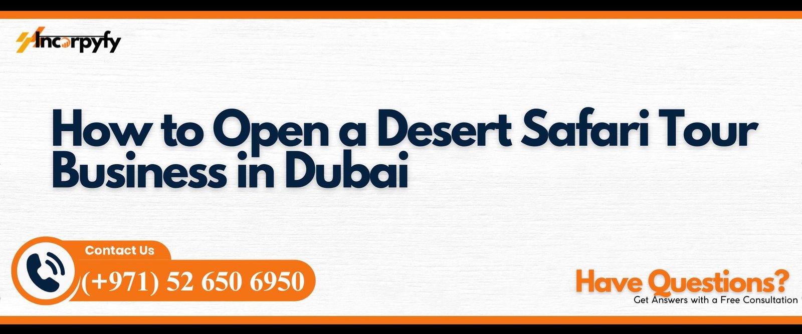 How to Open a Desert Safari Tour Business in Dubai