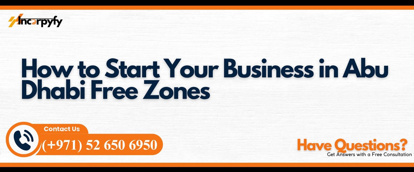 How to Start Your Business in Abu Dhabi Free Zones