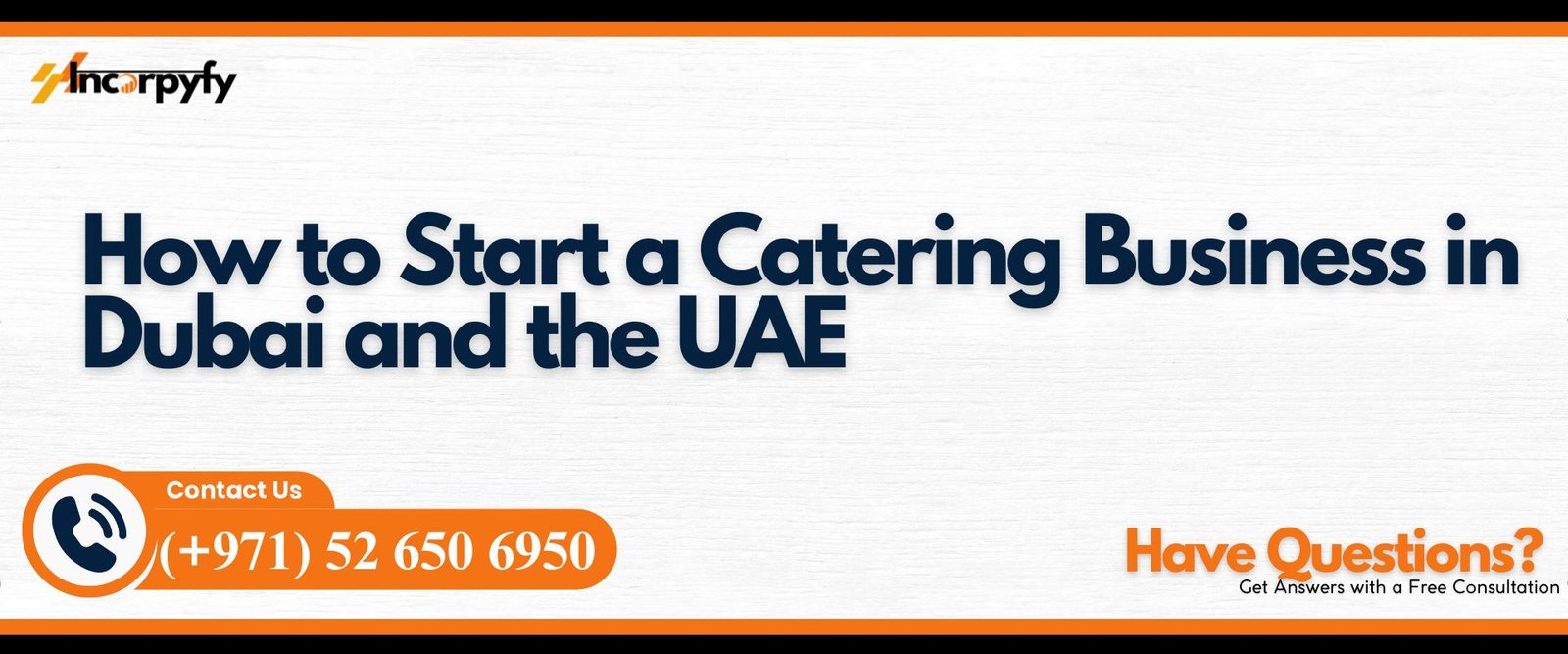 How to Start a Catering Business in Dubai and the UAE