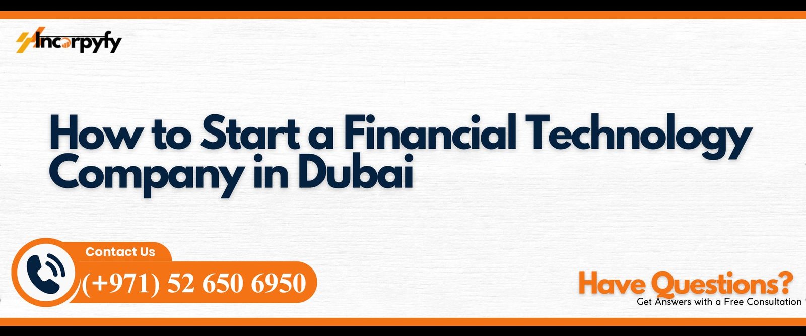 How to Start a Financial Technology Company in Dubai