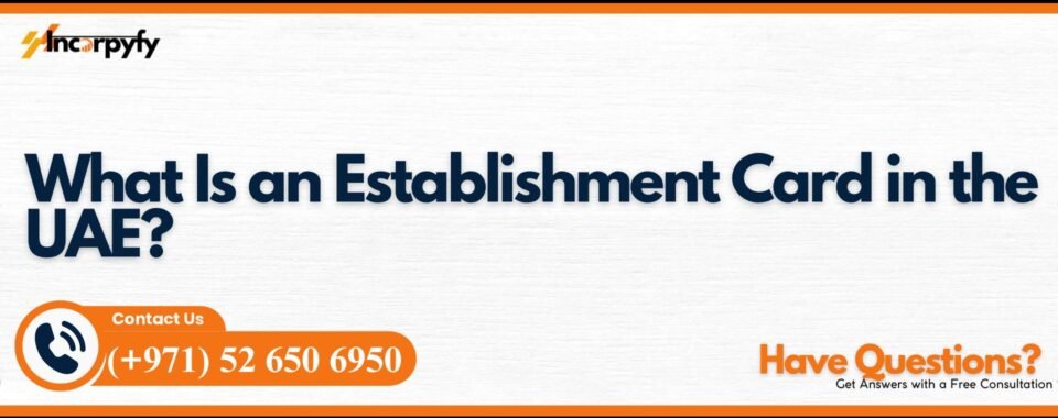 Establishment Card in UAE