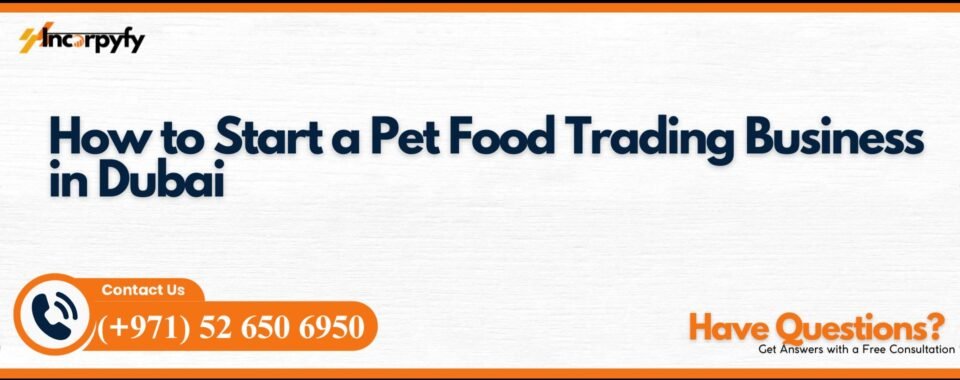 Pet Food Trading Business in Dubai