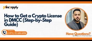 How to Get a Crypto License in DMCC