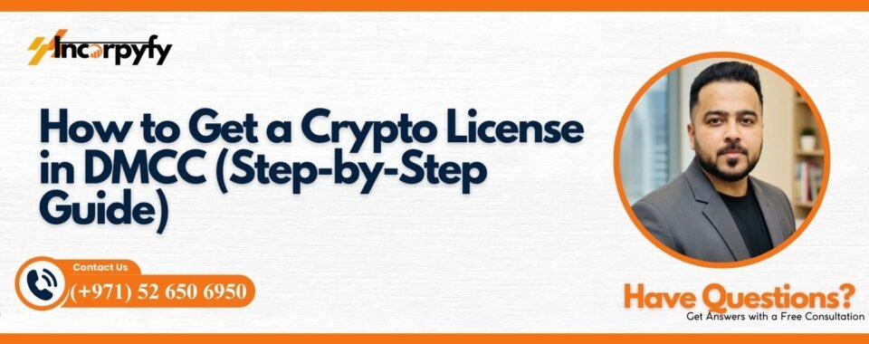 How to Get a Crypto License in DMCC