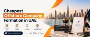 Cheapest offshore company formation in UAE comparison guide