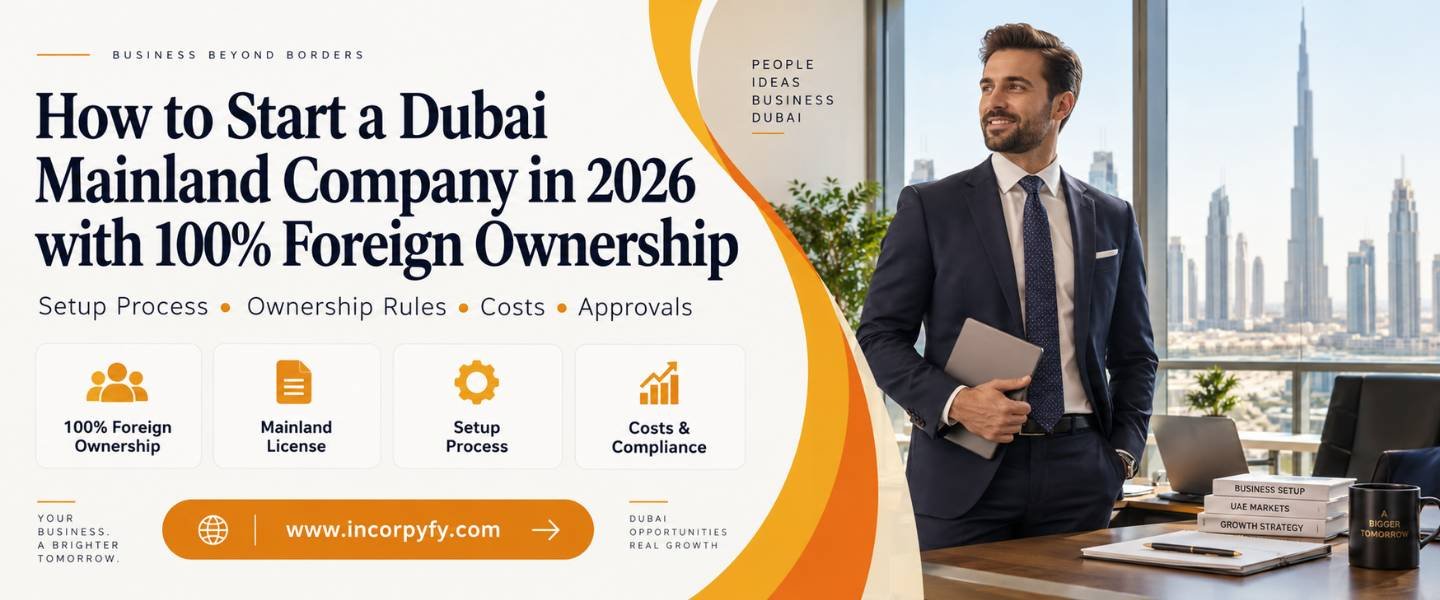 Dubai mainland company with 100 percent foreign ownership guide
