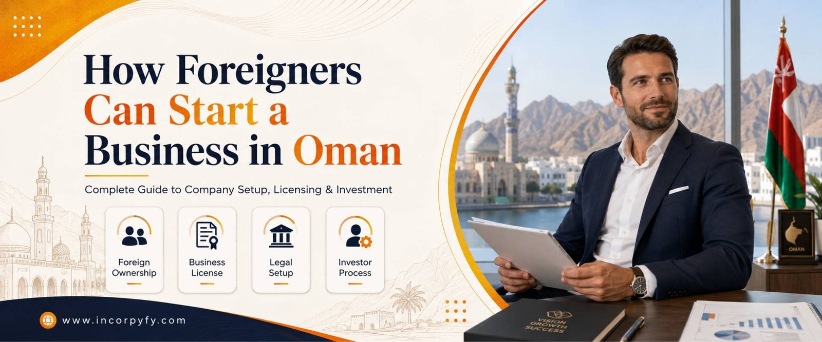 How Foreigners Can Start a Business in Oman