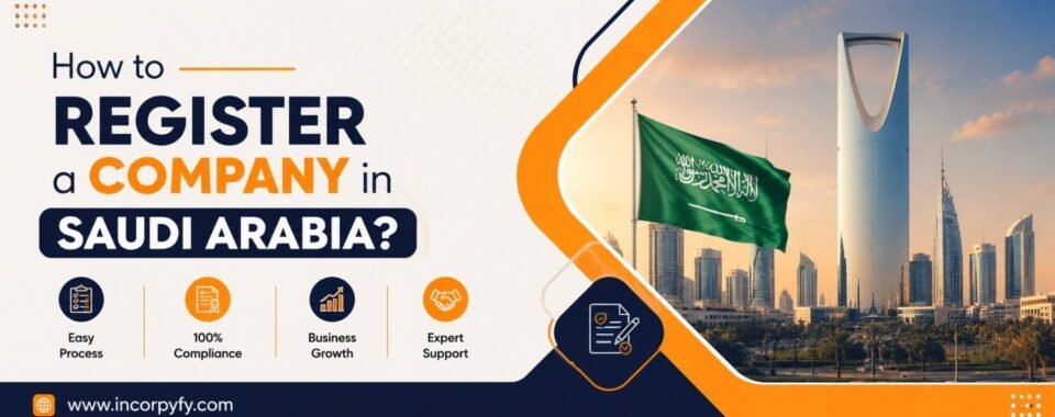 How to Register a Company in Saudi Arabia