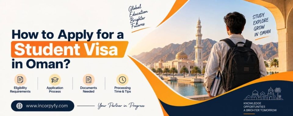 How to apply for a student visa in Oman guide