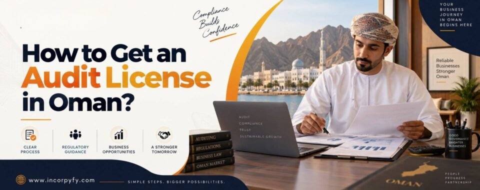 How to get an audit license in Oman guide
