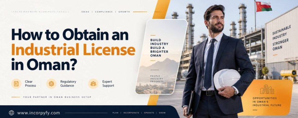 How to obtain an industrial license in Oman guide
