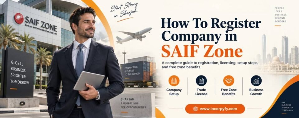 How to register a company in SAIF Zone Sharjah guide