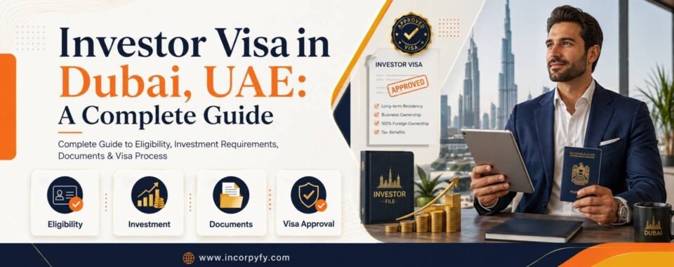 Investor Visa in Dubai, UAE