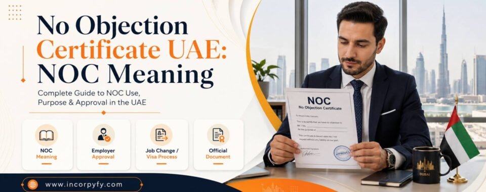 No Objection Certificate UAE ( NOC )