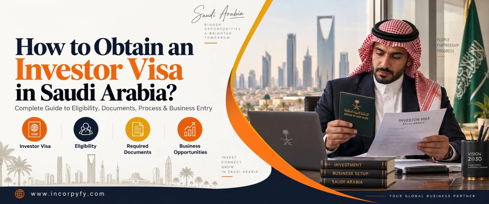 Obtain an Investor Visa in saudi arabia