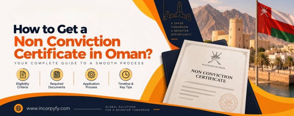 how to get a non conviction certificate in oman