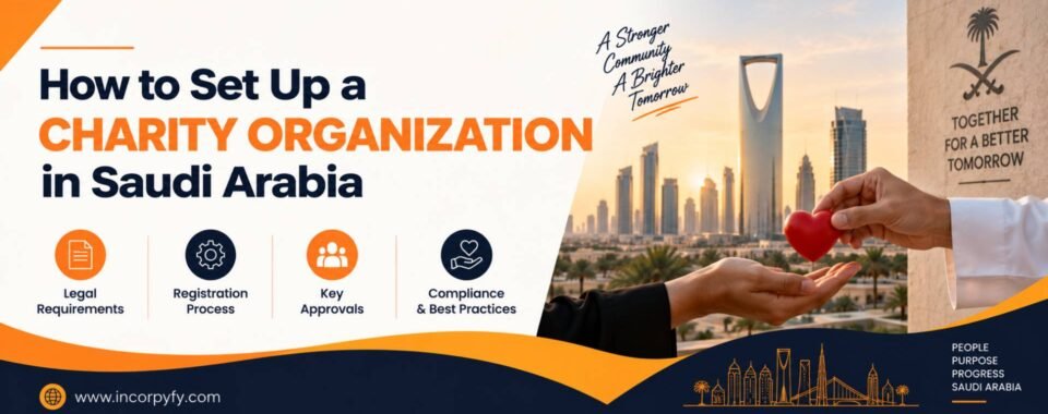 how to setup a charity organization in saudi arabia